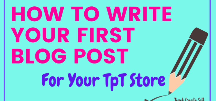 How to Write Your First Blog Post How to Write Your First Blog Post