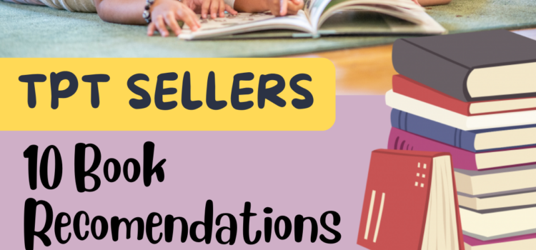 10 Books for TpT Sellers 10 Books for TpT Sellers