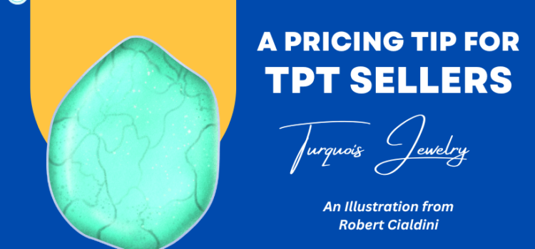 A Pricing Tip for TpT Sellers from Turquois Jewelry A Pricing Tip for TpT Sellers from Turquois Jewelry