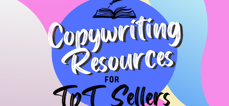 Copywriting for Teachers Pay Teachers Sellers Copywriting for Teachers Pay Teachers Sellers