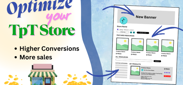 How to Optimize your TpT Storefront How to Optimize your TpT Storefront